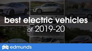 Best Electric Cars Top Rated Evs For 2019 Edmunds