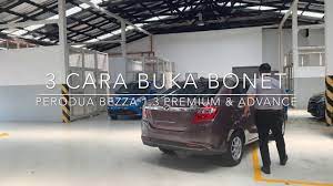 Maybe you would like to learn more about one of these? 3 Cara Mudah Buka Bonet Belakang Perodua Bezza Youtube