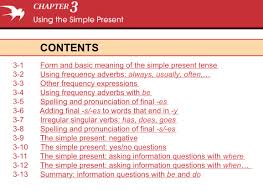 Explains the use, form, how to make he / she/ it forms and it also includes some other important notes about this verb tense. Verbs The Simple Present Sweet Level 1 Writing