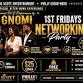 THE 1ST FRIDAYS AFTER-WORK NETWORKING EXPERIENCE