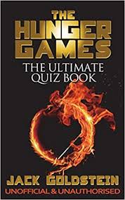 How many colors are there in the rainbow? The Hunger Games The Ultimate Quiz Book Goldstein Jack 9781785380686 Amazon Com Books