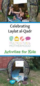 However, it has been emphasized that it is most likely to be the 27th night of ramadan. Celebrating Laylat Al Qadr Multicultural Motherhood