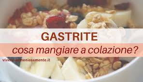 Bevande alcoliche dal vino ai superalcolici pomodoro, crudo e soprattutto cotto. Gastrite Cosa Mangiare A Colazione Per Stare Meglio