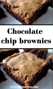 Chocolate Chip Brownies In 2020 Chocolate Chip Brownies Brownies Chocolate