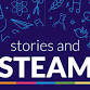 Stories and STEAM event image