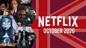 Contact new on netflix uk on messenger. What S Coming To Netflix Uk In October 2020 What S On Netflix