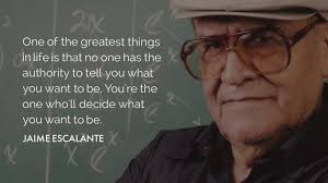 7 Times Jaime Escalante Taught His Students About the Importance of 'Ganas' 