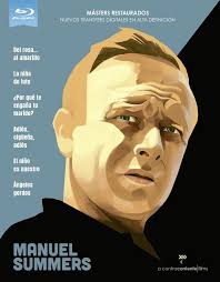 Manuel Summers (Del rosa al amarillo, La niña de luto, Porque te engaña tu  marido, Adios