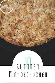 Veganer Mandelkuchen Einfaches Rezept Mit Mandel Knsuper Schicht Rezept Mandelkuchen Veganer Kuchen Vegan Backen