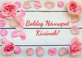 Elérkezett egy nap, éppen felébredtél, elgondolkozol, vajon mit is szeretnél. Nevnap Kepeslap Facebookra Nevnapi Kepeslapok