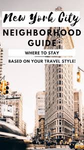 Where To Stay In New York City Based On Your Travel Style The Atlas Edit New York City Travel New York Travel New York Hotels