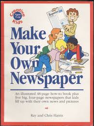 To make kids safe and interested, you could write your own kids' newspaper! Make Your Own Newspaper Tbd Adams Media 9781558502192 Books Amazon Ca