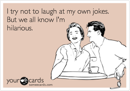 Yea I M Not Even Gonna Try Not To Laugh I Can T Help That I Have So Many Zingers Ecards Funny Funny Quotes Humor