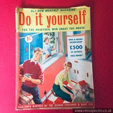 Feed your creativity with diy! Do It Yourself Magazine 1957 Retrospectro