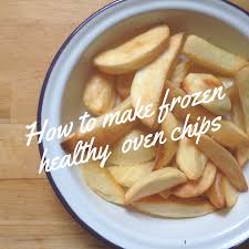 How To Make Your Own Frozen Oven Chips The Slimming Foodie Potato Chips Homemade Frozen Meals Cafe Food