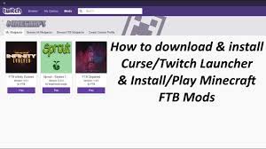 Currently, curse forge is the biggest repository for modded minecraft which features a curse has made a minecraft launcher that will download and install minecraft, forge, and mods for you with just a few clicks. How To Install Minecraft Ftb Mod Pack Twitch Curse Launcher Youtube