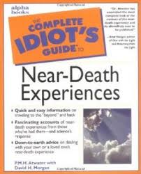 There is evidence in early greek and roman literature, in medieval western religious literature, ancient literature of buddhism, and the oral history and folklore of aboriginal societies in australia, north and south. P M H Atwater The Complete Idiot S Guide To Near Death Experiences 1of2 By Nonviolent Communication Issuu