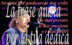 Vasco rossi compie 69 anni e festeggia con uno scoppiettante video su instagram. Nessuno Puo Giudicare Le Mie Scelte Vasco Rossi La Frase Giusta