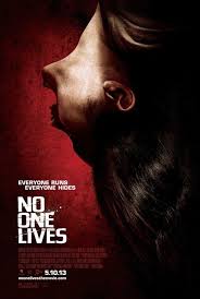 No One Lives Rotten Tomatoes Scary Movie List One Life Life Poster