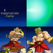 We did not find results for: The Best Broly Memes Memedroid