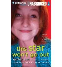 This Star Won't Go Out: The Life and Words of Esther Grace Earl