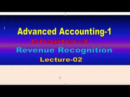 Advanced Accounting 1 Bangla Revenue Recognition Advanced Account Model School Accounting Lecture