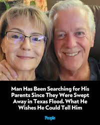 A man is opening up about his tireless search for his parents after their  cabin was swept away in the floods that tore through central Texas. Robert  Brake Jr. told ABC News