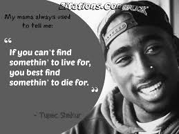 Born and raised in north carolina, she later relocated to new york. Tupac Words Of Wisdom Quotes Mother To Son 7 Afeni Shakur Quotes About 2pac Music Bet Dogtrainingobedienceschool Com