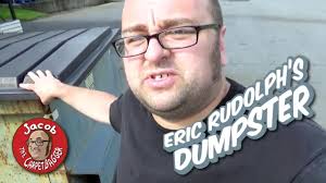 Eric Rudolph's Dumpster
