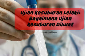 Oleh itu bagi seseorang yang mengalami masalah berkaintan kesuburan seperti kekurangan kandungan sperma dalam air mani, mereka haruslah cuba. Ujian Kesuburan Lelaki Bagaimana Ujian Kesuburan Dibuat Bebelsihat Com