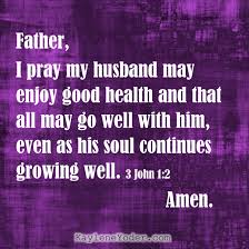 But in every situation by prayer and supplication with thanksgiving let your requests be made known unto god. A Scripture Prayer For Your Husband S Health Kaylene Yoder