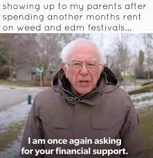 This Bernie Meme Takes Away The Shame Of Asking For Financial Support A poor man knows the true value of money and will not dare waste it, but a rich man is extravagant and always looking for an opportunity to empty his pockets. this bernie meme takes away the shame