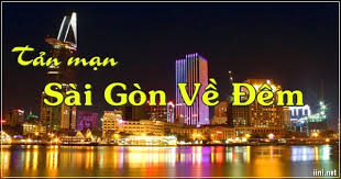 Check spelling or type a new query. Táº£n Máº¡n Ä'em Sai Gon Hay Nhá»¯ng Entry Sai Gon Vá» Khuya Ä'áº§y Tam Tráº¡ng Iini Blog