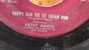 KATHY MARCH ON Q RECORDS HAPPY DAN THE ICE CREAM MAN