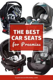The Best Car Seat For Preemies 2020 List And Reviews Baby Car Seats Best Car Seats Car Seats