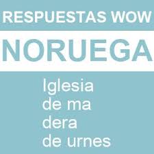 Maybe you would like to learn more about one of these? Wow Noruega Iglesia De Madera De Urnes Respuestas Wow