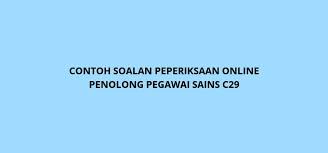 Soalan peperiksaan penolong pegawai tadbir n29. Contoh Soalan Peperiksaan Penolong Pegawai Sains Gred C29 Spa