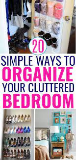 20 Brilliant Bedroom Organization Ideas That Will Instantly Create More Storage Organize Declutter Small Bedroom Organization Master Bedroom Organization Bedroom Organization Diy