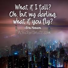 Music Motivation What If I Fall Oh But My Darling What If You Fly Music Motivation What If You Fly I Fall