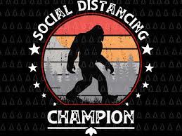Social distancing champion svg, social distancing champion, social distancing champion bigfoot svg, social distancing champion bigfoot , social distancing champion png, social distancing antisocial introvert funny virus flu, social distancing svg, social distancing Social Distancing Champion Svg Social Distancing Champion Social Distancing Champion Bigfoot Svg Social Distancing Champion Bigfoot