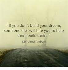 So many people are working so hard getting a job, getting next month's pay check, when they have a job they worry about what their. If You Don T Build Your Dream Someone Else Will Hire You To Help Build Theirs Quoteporn