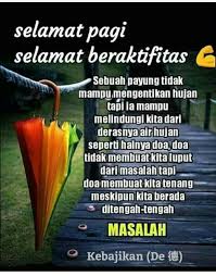 Pin Oleh Chosnara Choi Di Day N Time Of Greetings Quotes Kutipan Pelajaran Hidup Kutipan Selamat Pagi Selamat Pagi