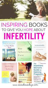 8 Inspiring Books About Infertility That Will Give You Hope Infertility Getting Pregnant Pregnant