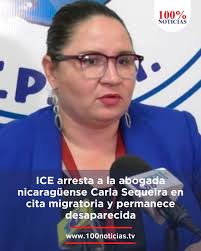 🚨 La abogada nicaragüense Karla Sequeira, defensora de presos políticos,  fue arrestada por ICE en EE. UU. tras asistir a una cita migratoria. Desde  el 9 de septiembre permanece incomunicada y desaparecida