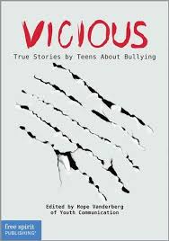Mar 28, 2020 · essay 1. Amazon Com Vicious True Stories By Teens About Bullying Real Teen Voices Series 9781575424132 Youth Communication Vanderberg Hope Books