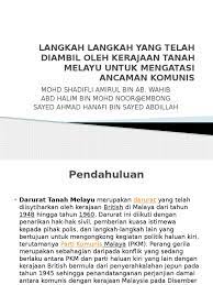 Apakah tindakan komunis apabila undang2 darurat dikuatkuasakan di seluruh tanah melayu? Langkah Langkah Yang Telah Diambil Oleh Kerajaan Tanah