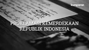 Djakarta, hari 17 boelan 8 tahoen '05. Proklamasi Kemerdekaan Indonesia Youtube