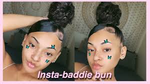INSTA-BADDIE BUN 💕💕