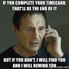 Navigate to time sheets > time cards > pending approval. Timecard Memes