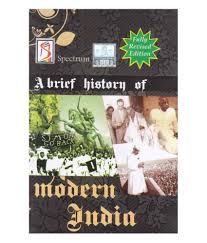 A Brief History Of Modern India 2018 2019 Session By Spectrum Book Buy A Brief History Of Modern India 2018 2019 Session By Spectrum Book Online At Low Price In India On Snapdeal